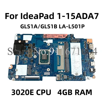 GLS1A/GLS1B LA-L501P 5B21D69261 Za Lenovo IdeaPad 1-15ADA7 Prenosni računalnik z matično ploščo Z 3020E CPU RAM 4GB + 128G SSD UMA Mainboard