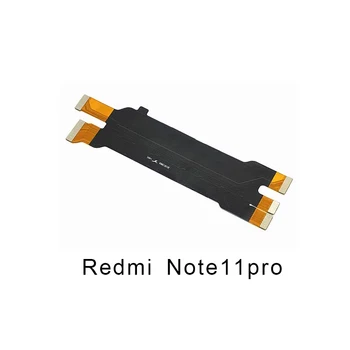 LCD Spojnik Za Redmi Opomba 11 4G 5G 11 Pro Plus Flex Kabel Glavni Odbor matične plošče LCD Zaslon Priključek